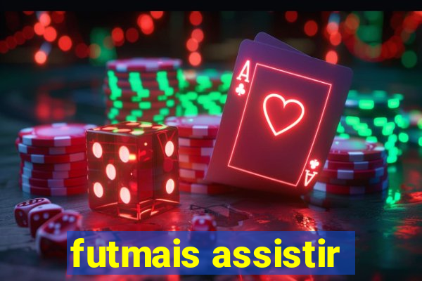 futmais assistir